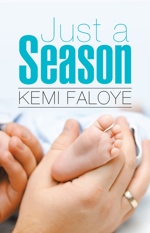 Just a Season - Kemi Faloye