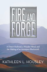 Fire and Forge -  Kathleen L. Housley