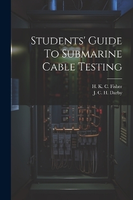 Students' Guide To Submarine Cable Testing - 