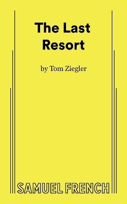 The Last Resort - Tom Ziegler