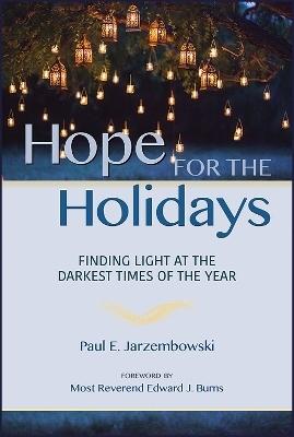 Hope for the Holidays - Paul E. Jarzembowski