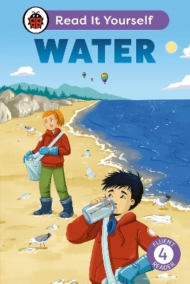 Water: Read It Yourself - Level 4 Fluent Reader -  Ladybird