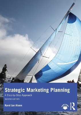Strategic Marketing Planning - Karel Jan Alsem