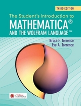 The Student's Introduction to Mathematica and the Wolfram Language - Torrence, Bruce F.; Torrence, Eve A.