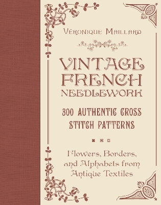 Vintage French Needlework - Véronique Maillard