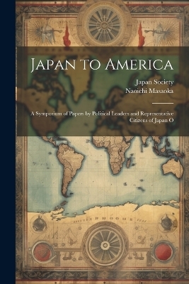 Japan to America - Naoichi Masaoka