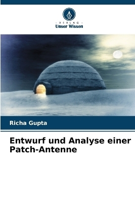 Entwurf und Analyse einer Patch-Antenne - Richa Gupta