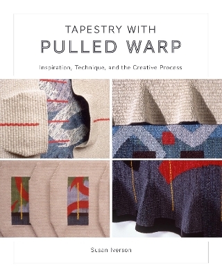 Tapestry with Pulled Warp - Susan Iverson