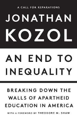 An End to Inequality - Jonathan Kozol