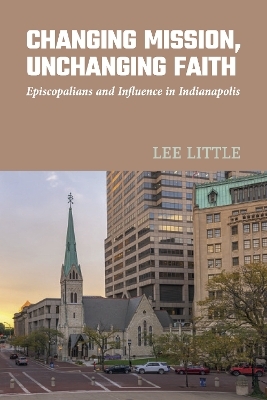 Changing Mission, Unchanging Faith - Lee Little