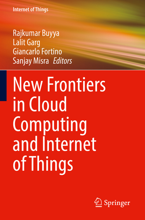 New Frontiers in Cloud Computing and Internet of Things - 