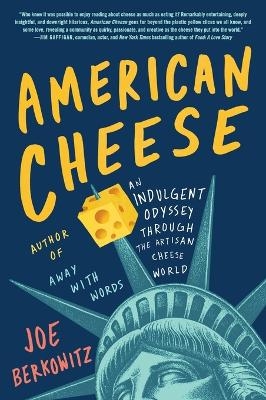 American Cheese - Joe Berkowitz