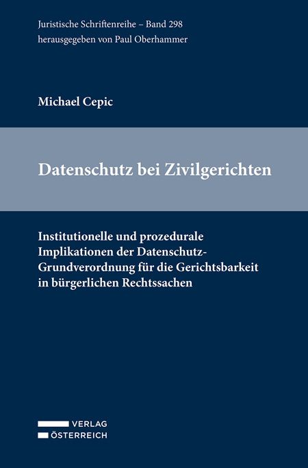 Datenschutz bei den Zivilgerichten - Michael Cepic