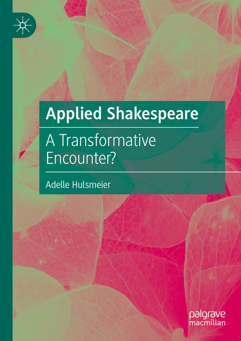 Applied Shakespeare - Adelle Hulsmeier