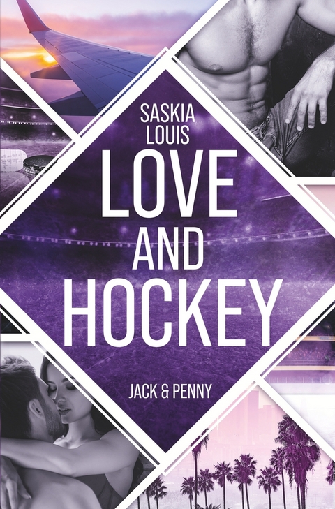 Love and Hockey: Jack & Penny - Saskia Louis