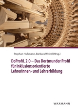 DoProfiL 2.0 – Das Dortmunder Profil für inklusionsorientierte Lehrerinnen- und Lehrerbildung - 