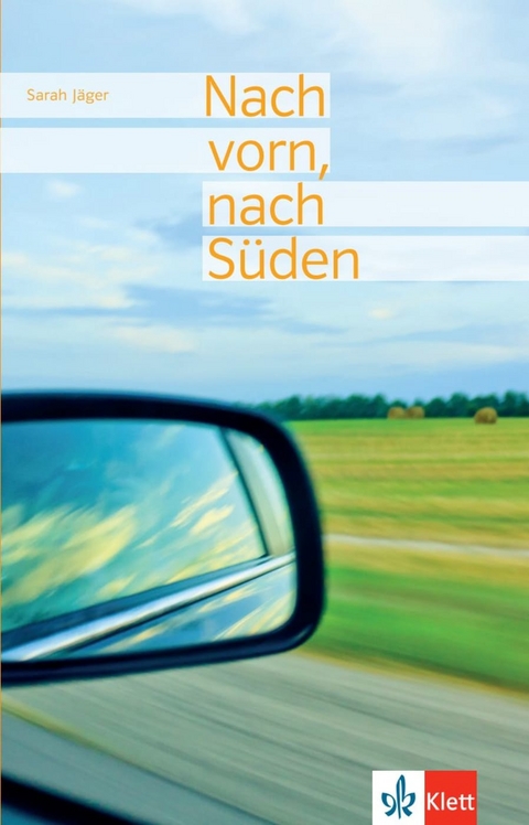 Nach vorn, nach Süden - Sarah Jäger