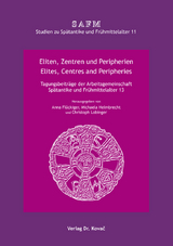 Eliten, Zentren und Peripherien / Elites, Centres and Peripheries - 