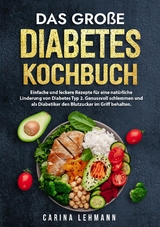 Das große Diabetes Kochbuch - Carina Lehmann