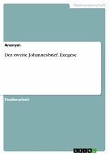 Der zweite Johannesbrief. Exegese