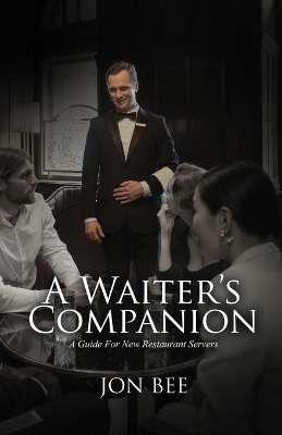 A Waiter's Companion - Jon Bee