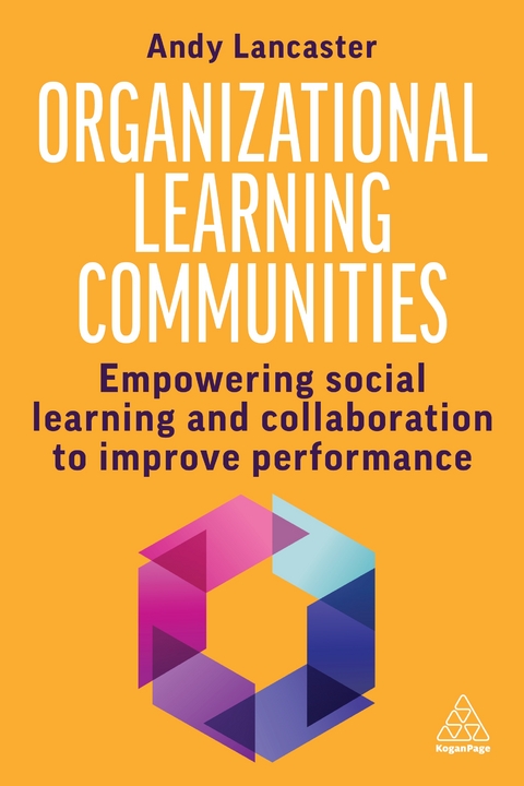 Organizational Learning Communities - Andy Lancaster