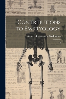 Contributions to Embryology - 