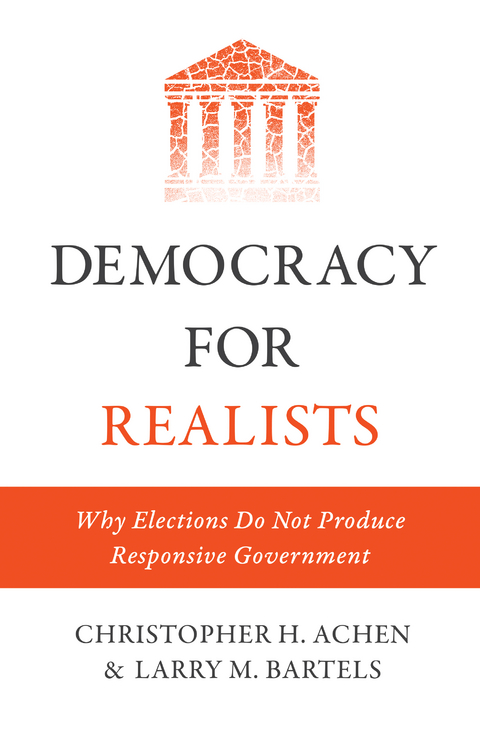 Democracy for Realists - Christopher H. Achen, Larry M. Bartels