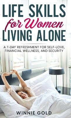 Life Skills for Women Living Alone - Winnie Gold