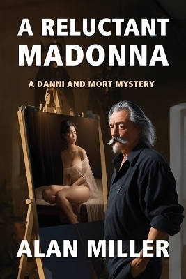 A Reluctant Madonna - Alan Miller