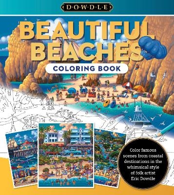 Eric Dowdle Coloring Book: Beautiful Beaches - Eric Dowdle