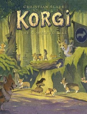 Korgi: The Complete Tale - Christian Slade