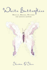 White Butterflies - Sharon O’Shea MS