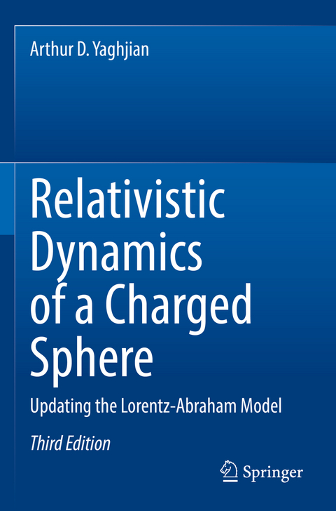 Relativistic Dynamics of a Charged Sphere - Arthur D. Yaghjian