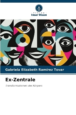 Ex-Zentrale - Gabriela Elizabeth Ramírez Tovar