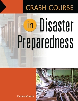 Crash Course in Disaster Preparedness - Carmen Cowick