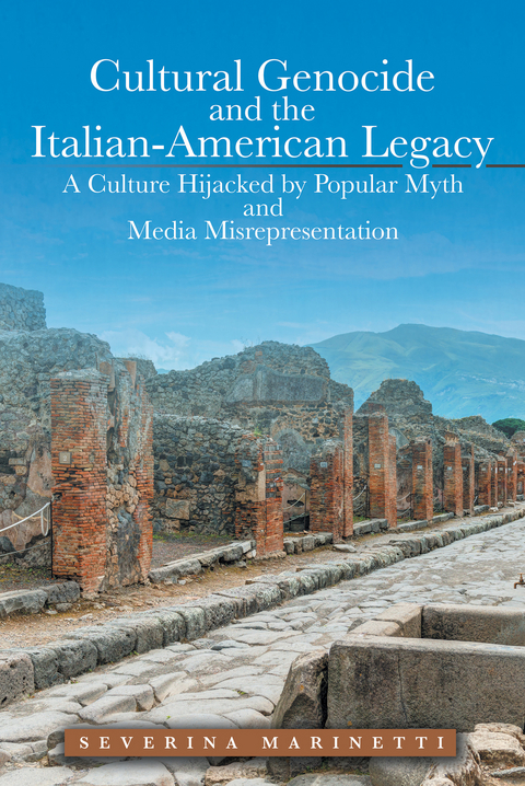 Cultural Genocide and the Italian-American Legacy - Severina Marinetti