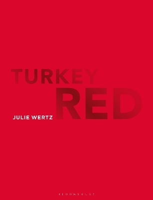 Turkey Red - Julie Wertz