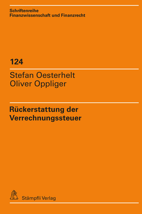 Rückerstattung der Verrechnungssteuer - Stefan Oesterhelt, Oliver Oppliger