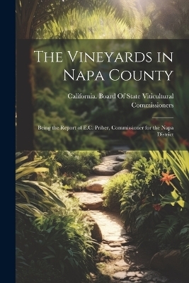 The Vineyards in Napa County - 