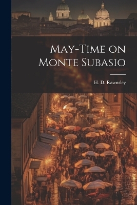 May-Time on Monte Subasio - H D Rawnsley