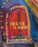 Hester se Brood - Hester van der