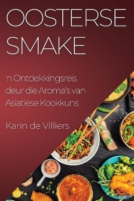 Oosterse Smake - Karin de Villiers