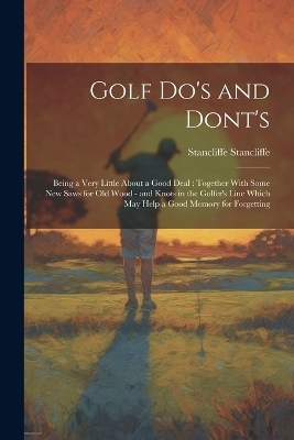 Golf do's and Dont's - Stancliffe Stancliffe