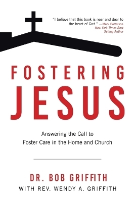 Fostering Jesus -  Dr Bob Griffith
