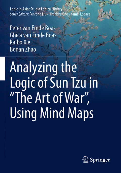 Analyzing the Logic of Sun Tzu in “The Art of War”, Using Mind Maps - Peter Van Emde Boas, Ghica Van Emde Boas, Kaibo Xie, Bonan Zhao