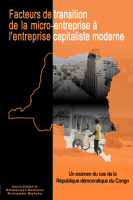 Facteurs de transition: de la micro-entreprise� l'entreprise capitaliste moderneen R�publique d�mocratique du Congo - 