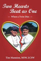 Two Hearts Beat as One: When a Twin Dies - Tim Mannion