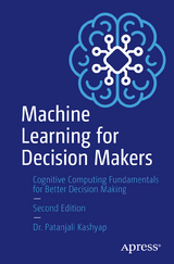 Machine Learning for Decision Makers - Kashyap, Patanjali