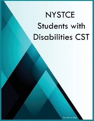 NYSTCE Students with Disabilities CST - Mia O Pang